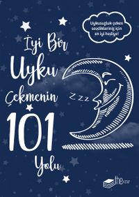 İyi Bir Uyku Çekmenin 101 Yolu