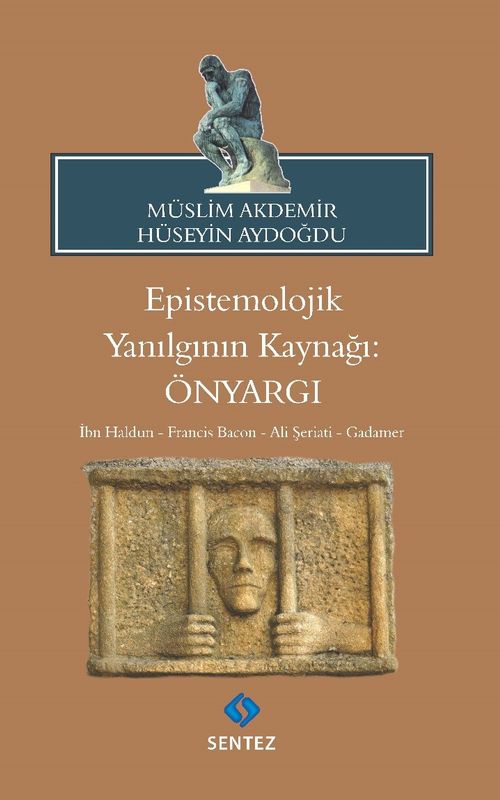 Epistemolojik Yanılgının Kaynağı: Önyargı