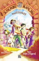 Zamanın Kapıları / Hattuşaş 