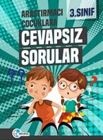 3. Sınıf Cevapsız Sorular Konu Anlatımlı