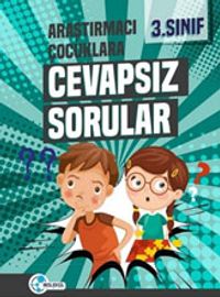 3. Sınıf Cevapsız Sorular Konu Anlatımlı