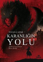 Karanlığın Yolu / Yezuk'un Çocukları 2