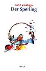 Der Sperling (Cahit Zarifoglu)
