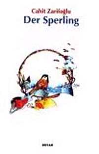 Der Sperling (Cahit Zarifoglu)