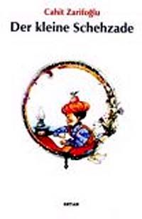 Der kleine Schehzade (Cahid Zarifoglu)