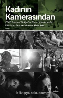 Kadının Kamerasından - Sevcan Sönmez