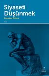 Siyaseti D&uuml;ş&uuml;nmek