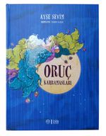 Oruç Kahramanları (7+ Yaş)