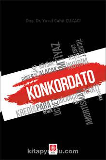 Konkordato - Yusuf Cahit Çukacı