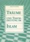 Traum und Traumdeutung im Islam (A. v. Denffer)