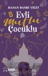 Evli Mutlu &Ccedil;ocuklu