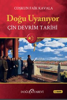 Doğu Uyanıyor Çin Devrim Tarihi