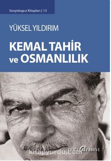 Kemal Tahir ve Osmanlılık