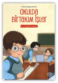 Okulda Birtakım İşler & Hz. Üsame'nin Hayatı