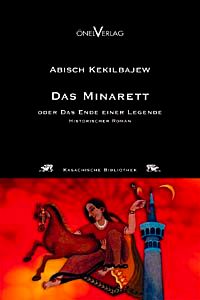 Das Minarett & Oder Das Ende Einer Legende