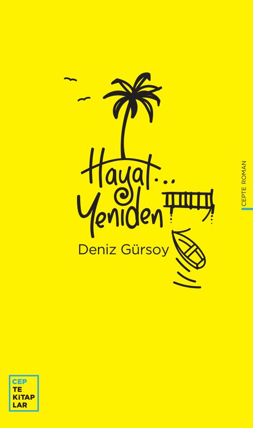 Hayat…Yeniden