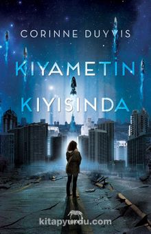 Kıyametin Kıyısında - Corinne Duyvis