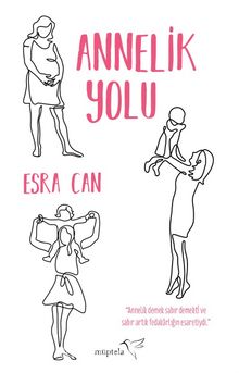 Annelik Yolu - Esra  Can