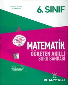 6. Sınıf Matematik Öğreten Akıllı Soru Bankası