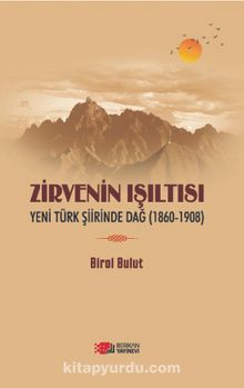 Zirvenin Işıltısı & Yeni Türk Şiirinde Dağ
