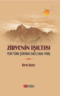 Zirvenin Işıltısı & Yeni Türk Şiirinde Dağ
