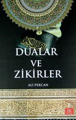 Dualar ve Zikirler