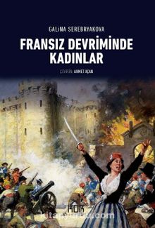 Fransız Devriminde Kadınlar - Galina Serebryakova