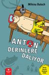 Anton Derinlere Dalıyor