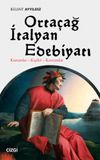 Orta&ccedil;ağ İtalyan Edebiyatı & Kurumlar - Kişiler - Kavramlar