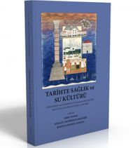 Tarihte Sağlık ve Su Kültürü