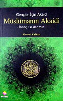 Müslümanın Akaidi & Gençler İçin Akaid