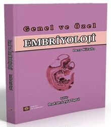 Genel ve Özel Embriyoloji Ders Kitabı