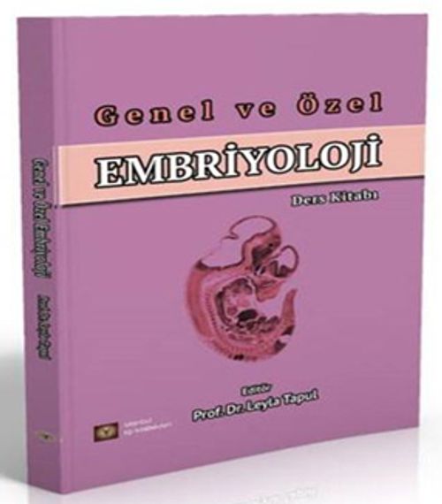 Genel ve Özel Embriyoloji Ders Kitabı