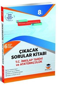 8. Sınıf İnkilap Tarihi ve Atatürkçülük Çıkacak Sorular Kitabı