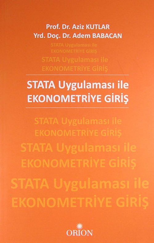 STATA Uygulaması ile Ekonometriye Giriş
