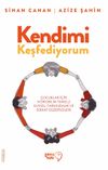 Kendimi Keşfediyorum & &Ccedil;ocuklar İ&ccedil;in N&ouml;robilim Temelli Duygu, Farkındalık ve Dikkat Egzersizleri