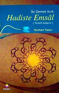 Hadiste Emsal (Temsili Anlatım)