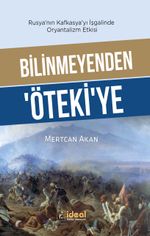 Bilinmeyenden Öteki'ye