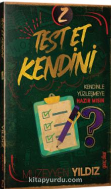 Test Et Kendini 2 - Müzeyyen Yıldız