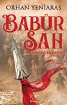 Babür Şah Hindistan Fatihi
