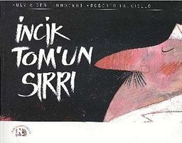 İncik Tom'un Sırrı