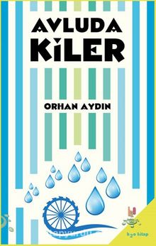 Avludakiler - Orhan Aydın