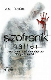 Şizofrenik Haller - Yusuf Öztürk