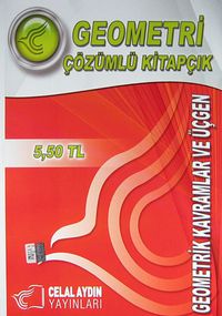 Geometri Çözümlü Kitapçık - Geometrik Kavramlar ve Üçgen