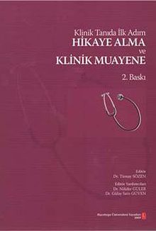 Klinik Tanıda İlk Adım Hikaye Alma ve Klinik Muayene