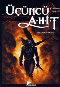 Üçüncü Ahit & Aslanın Uyanışı