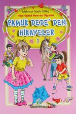 Pamuk Dede'den Hikayeler
