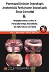 Paranazal Sinüsler Endoskopi Anatomisi ve Fonksiyonel Endoskopik Sinüs Cerrahisi (Dvd'li)