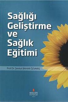 Sağlığı Geliştirme ve Sağlık Eğitimi