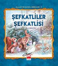 Şefkatliler Şefkatlisi (Ciltli)
